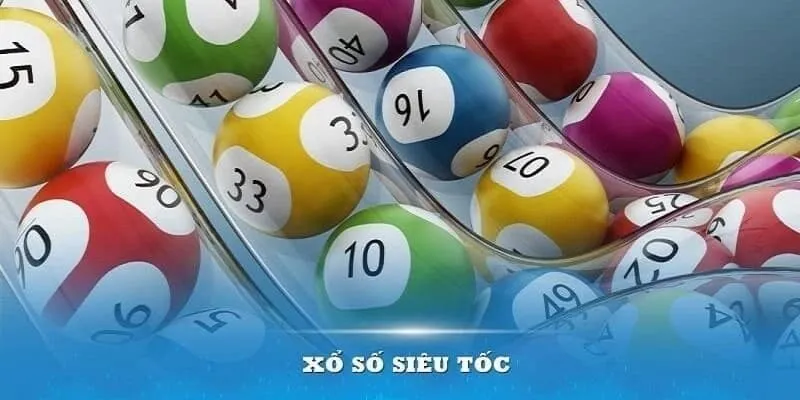 Mẹo chơi xổ số siêu tốc luôn thắng